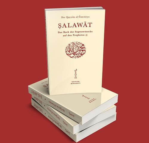 „SALAWAT – Das Buch der Segenswünsche auf den Propheten ﷺ“ von Ibn Qayyim al-Jawziyya.